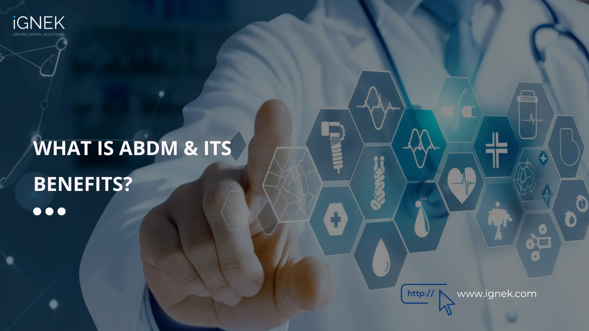ABDM and its Benefits